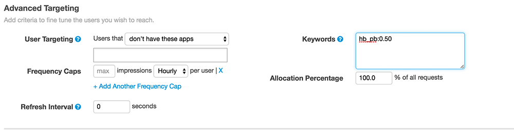 In the Advanced Targeting section, set the target for Keywords to hb_pb:0.50